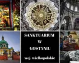 Sanktuarium w Gostyniu, święta góra Wielkopolski. Witraże, freski i piękna architektura.