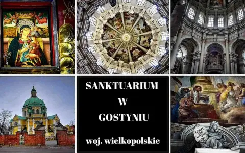 Sanktuarium w Gostyniu, święta góra Wielkopolski. Witraże, freski i piękna architektura.