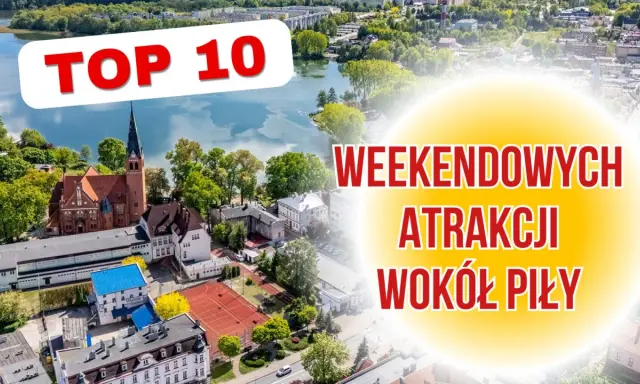 TOP 10 weekendowych atrakcji wokół Piły. Widok z lotu ptaka na miasto z jeziorem, kościołem i kortami tenisowymi.